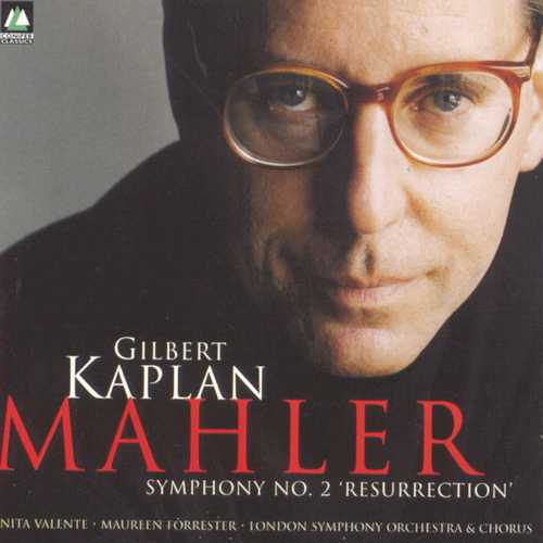 Valente, Forrester, Kaplan: Mahler - Symphonie no.2 "Resurrection" (FLAC)
