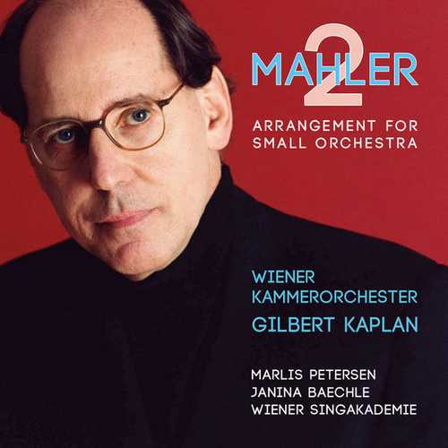 Kaplan: Mahler - Symphony no.2 Arrangement for Small Orchestra (FLAC)