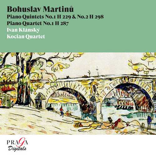 Kocian Quartet: Bohuslav Martinů - Piano Quintets & Piano Quartet (24/96 FLAC)