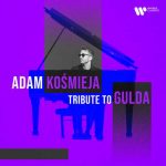 Adam Kośmieja - Tribute to Gulda (24/96 FLAC)
