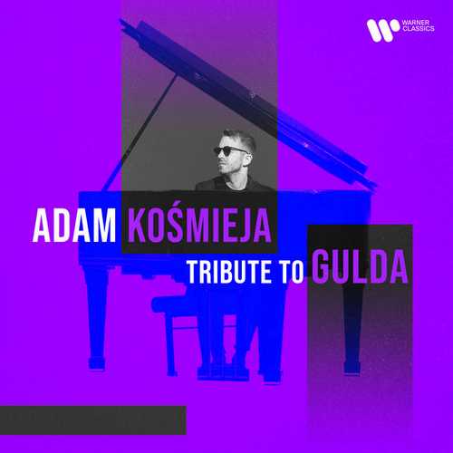 Adam Kośmieja - Tribute to Gulda (24/96 FLAC)