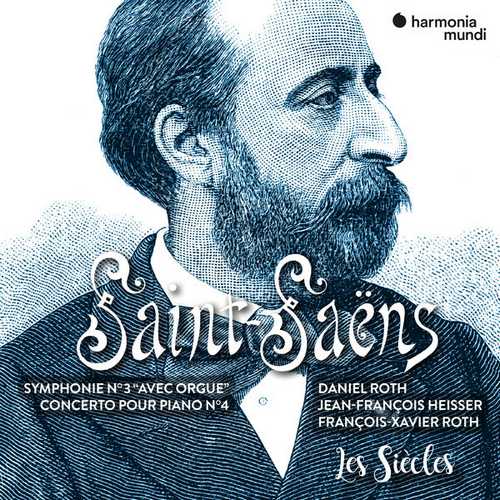 Les Siècles: Saint-Saëns - Symphony no.3, Piano Concerto no.4 (24/96 FLAC)