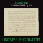 Lindsay String Quartet: Beethoven - String Quartets op.130 (FLAC)