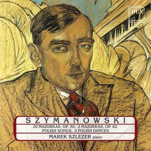 Marek Szlezer: Szymanowski - Piano Works (FLAC)