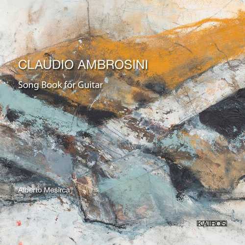 Claudio Ambrosini - Song Book for Guitar (FLAC)
