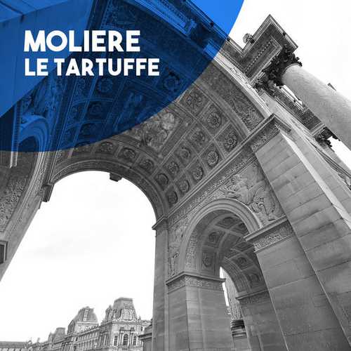 Moliére: Le Tartuffe (FLAC)