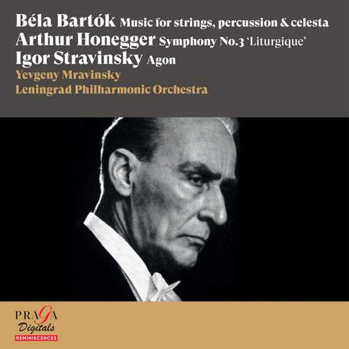 Mravinsky: Bartók - Music for Strings, Percussion & Celesta; Honegger - Symphony no.3; Stravinsky - Agon (24/96 FLAC)