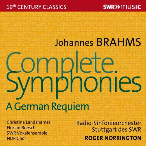 Norrington: Brahms - Complete Symphonies. Ein Deutsches Requiem (FLAC)