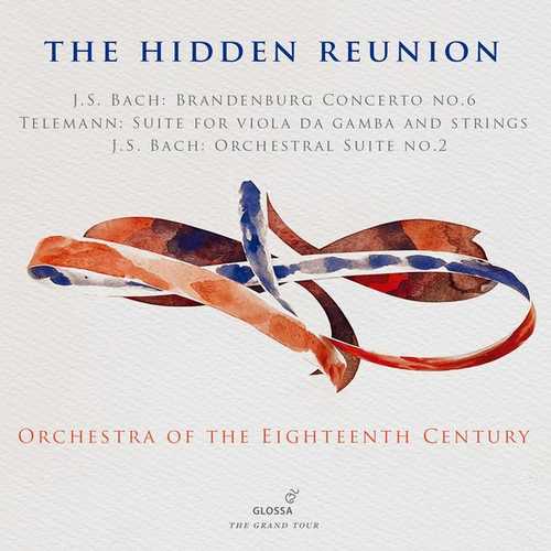 Orchestra of the 18th Century: The Hidden Reunion (24/88 FLAC)