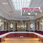 Orgelfestival im Stadtcasino Basel, 2020 (24/192 FLAC)