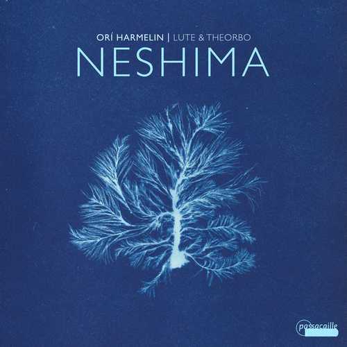 Ori Harmelin - Neshima. Lute & Theorbo (24/88 FLAC)