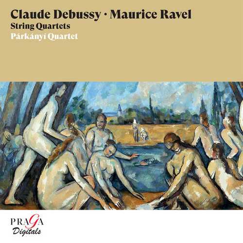 Párkányí Quartet: Claude Debussy, Maurice Ravel - String Quartets (24/96 FLAC)