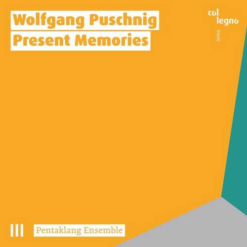 Pentaklang Ensemble: Wolfgang Puschnig - Present Memories (24/44 FLAC)