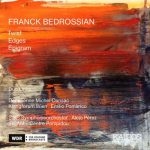Franck Bedrosssian - Twist, Edges, Epigram (FLAC)