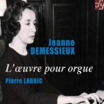 Pierre Labric: Jeanne Demessieux - Complete Works for Organ (24/96 FLAC)