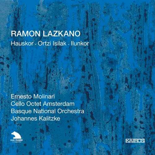 Ramon Lazkano - Hauskor, Ortzi Isilak, Ilunkor (FLAC)