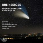 Fraas: Rheinberger - Der Stern von Bethlehem, Adventsmotetten (FLAC)