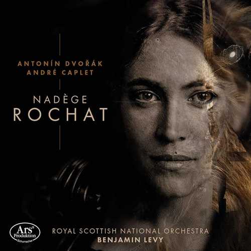 Nadège Rochat: Antonín Dvořák, André Caplet (24/48 FLAC)