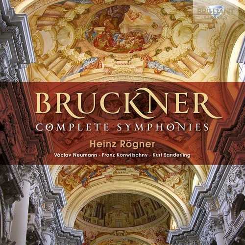 Rögner, Neumann, Konwitschny, Sanderling: Bruckner - Complete Symphonies (FLAC)