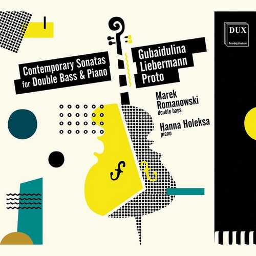 Romanowski, Holeksa: Contemporary Sonatas for Double Bass & Piano (FLAC)