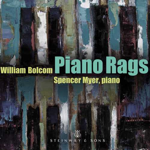 Spencer Myer: William Bolcom - Piano Rags (24/192 FLAC)