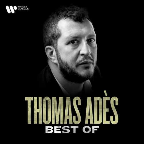 The Best of Thomas Adès (FLAC)