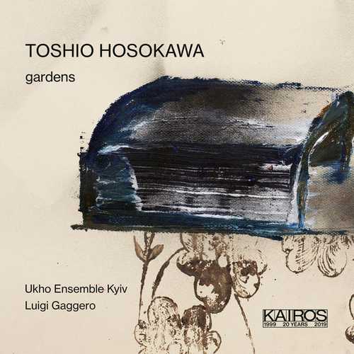 Toshio Hosokawa - Gardens (24/96 FLAC)