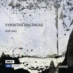 Vykintas Baltakas - B(ell tree) (FLAC)