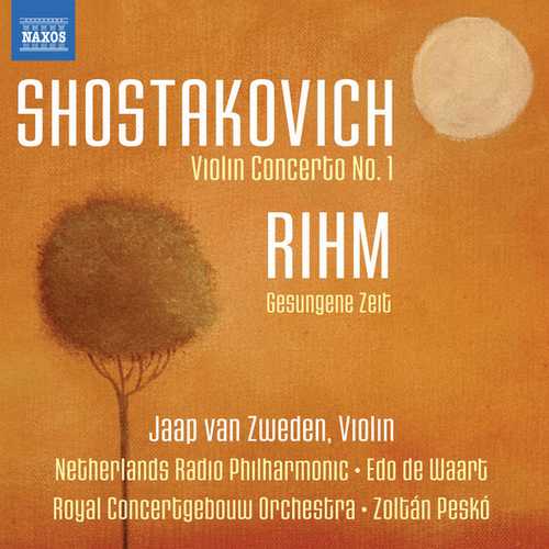 Zweden: Shostakovich - Violin Concerto no.1; Rihm - Gesungene Zeit (FLAC)