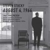 Jaap van Zweden: Steven Stucky - August 4, 1964 (FLAC)