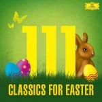 111 Classics For Easter (FLAC)