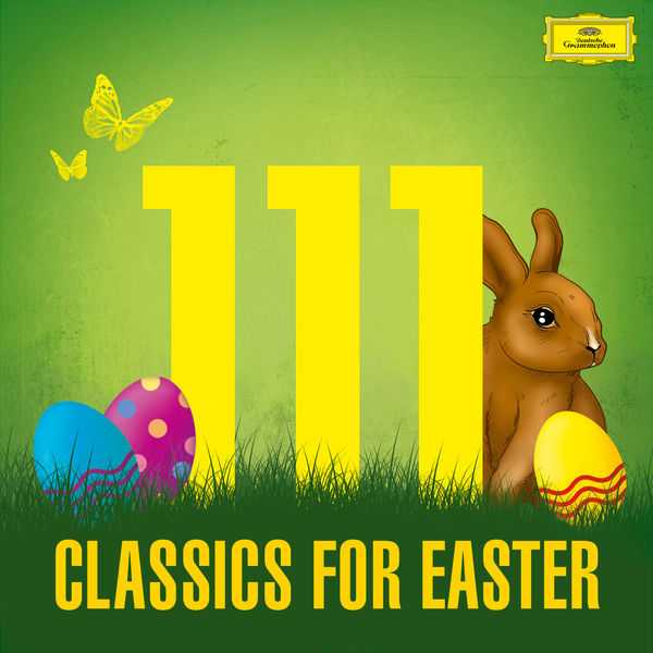 111 Classics For Easter (FLAC)