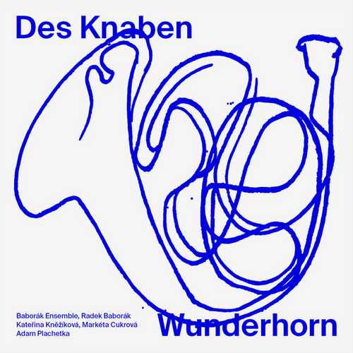 Baborák: Mahler - Des Knaben Wunderhorn (FLAC)