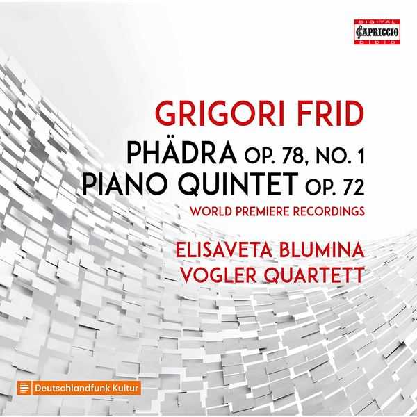 Blumina, Vogler Quartet: Frid - Phädra op.78, Piano Quintet op.72 (FLAC)