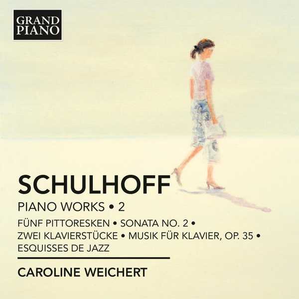 Caroline Weichert: Schulhoff - Piano Works vol.2 (FLAC)