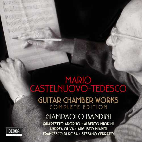Giampaolo Bandini: Mario Castelnuovo-Tedesco - Guitar Chamber Works. Complete Edition (24/96 FLAC)