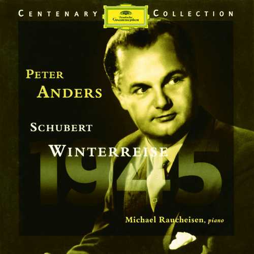 Peter Anders, Michael Raucheisen: Schubert - Winterreise (FLAC)