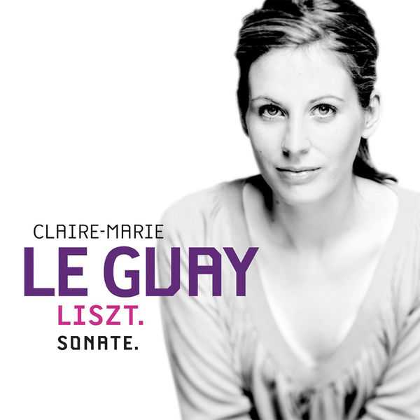 Claire-Marie Le Guay: Liszt - Sonate (FLAC)
