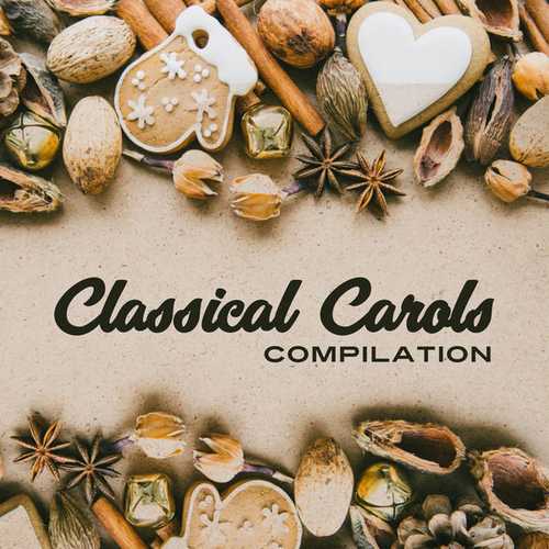 Classical Carols Compilation (FLAC)