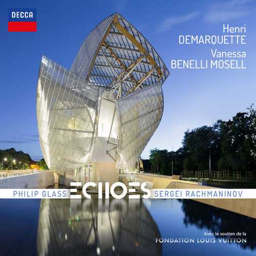 Demarquette, Benelli Mosell: Glass, Rachmaninov - Echoes (24/88 FLAC)