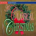 A Classical Christmas. 50 Christmas Favorites (FLAC)