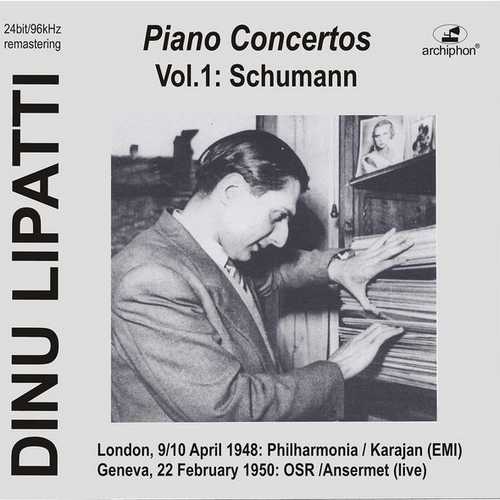 Dinu Lipatti: Piano Concertos vol.1 - Schumann (24/96 FLAC)
