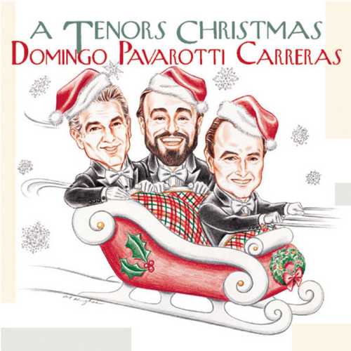 Domingo, Pavarotti, Carreras: A Tenors' Christmas (FLAC)