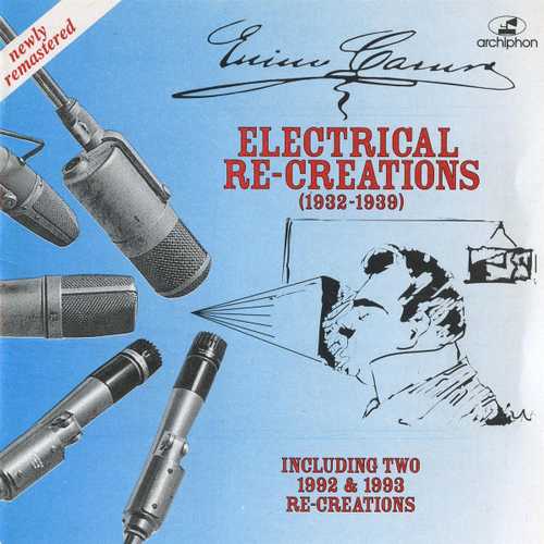 Enrico Caruso - Electrical Re-Creations 1932-1939 (FLAC)