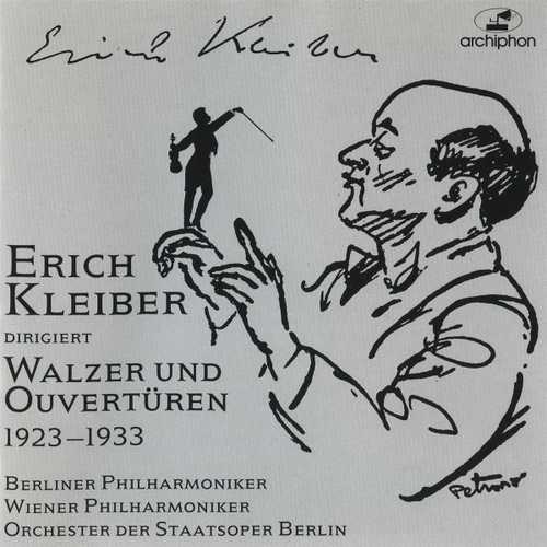 Erich Kleiber conducts Waltzes and Overtures 1923-1933 (FLAC)