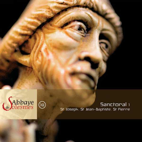 Abbaye De Solesmes: Sanctoral 1. St Joseph. St Jean-Baptiste. St Pierre (FLAC)