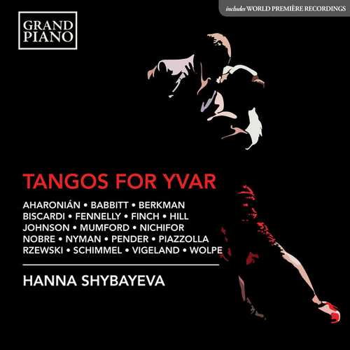 Hanna Shybayeva - Tangos for Yvar (24/96 FLAC)