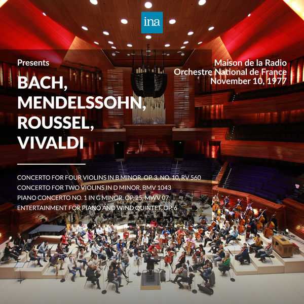 INA Presents: Bach, Mendelssohn, Roussel, Vivaldi. 10th November 1977 (24/96 FLAC)