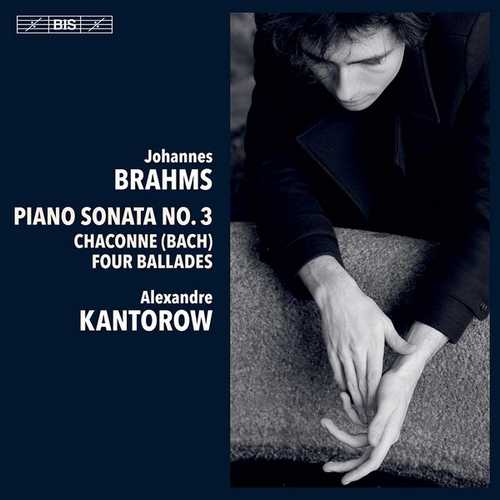 Kantorow: Brahms - Piano Sonata no.3, Chaconne, Four Ballades (24/96 FLAC)