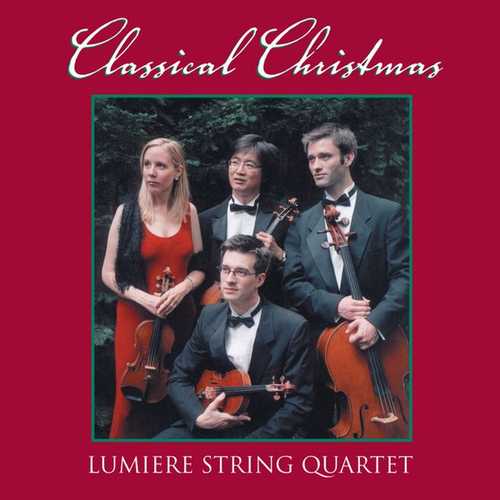 Lumiere String Quartet -  Classical Christmas (FLAC)